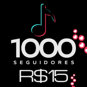 1000 Seguidores Brasileiros TIKTOK - Redes Sociais