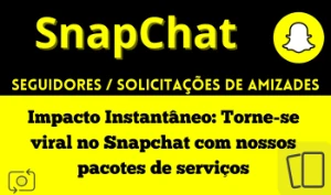 Snapchat: Seja um Influenciador Atraia Seguidores e Visuali - Redes Sociais