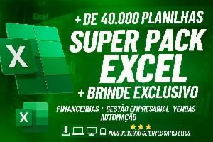 Super Pack Excel +40.000 Planilhas Prontas Editáveis+Brinde