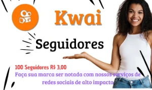 Expert em Seguidores Kwai- Alcance a Fama! - Redes Sociais