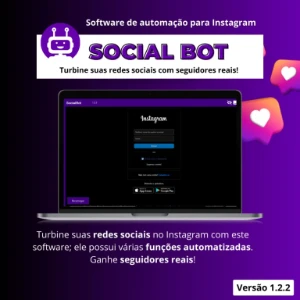 Social Bot 2024: Impulsione seu Perfil no Instagram - Softwares e Licenças