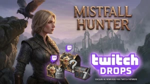 Mistfall Hunter Twitch Drops - Entrega Rapida