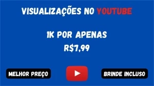 VISUALIZAÇÕES NO YOUTUBE 1K POR R$7,99 - Redes Sociais