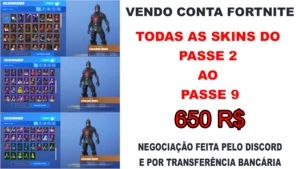 VENDO CONTA FORTNITE TODAS AS SKINS PASSE 02 AO PASSE 09