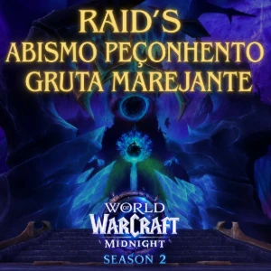 RAID BOST WORLD OF WACRAFT - SEASON 2 Heróica