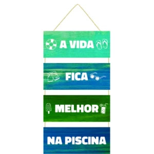 Placas MDF A Vida Fica Melhor na Piscina - 4 Peças - Artesanato e Personalizados