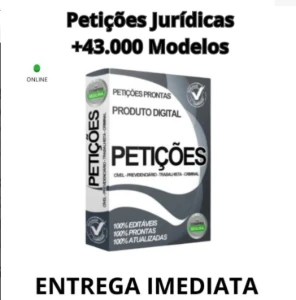 Petições Jurídicas + 43.000 Modelos - 100 % Editáveis - Serviços Digitais