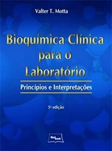 Bioquímica Clínica para o Laboratório Princípios e Interpret - Outros