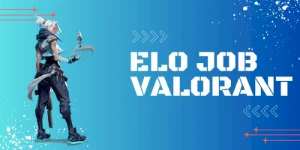 Elojob - Eloboost - Duoboost - Valorant