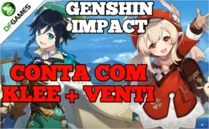 ✨ GENSHIN IMPACT CONTA COM KLEE + VENTI 5⭐ AR5-10 ✨