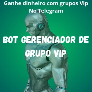 Bot gerenciador de grupo vip (Menor taxa da atualidade) - Outros