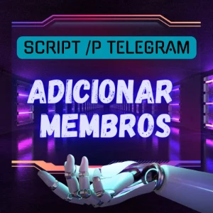 Bot Para Adicionar Membros no Seu Grupo Telegram Automático - Outros