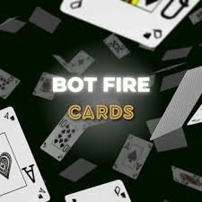 BOT FIRE CARDS - Outros