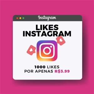 1000 LIKES EM SUA PUBLICAÇÃO NO INSTAGRAM - Redes Sociais