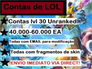 Contas de LOL lvl 30 Unranked ❗❗❗❗ - League of Legends