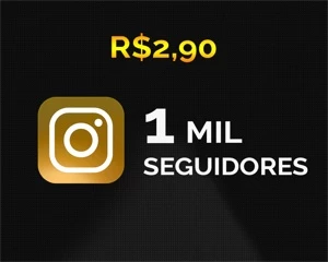 1K SEGUIDORES INSTAGRAM - R$2,90 - Redes Sociais