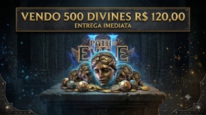 POE Divines - Path of Exile - 500 divines 120 R$ - Path of Exile 1 e 2