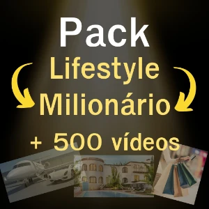 Pack Mais de 500 Vídeos de Lifestyle Milionário