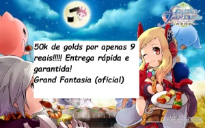 50k De golds por apenas 9 reais! - Grand Fantasia GF