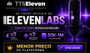 Elevenlabs | Todas as Vozes e Modelos | de 10K a 120K - Inteligência Artificial