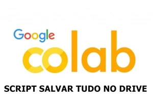 Colab - Script Salvar tudo no Drive - Assinaturas e Premium