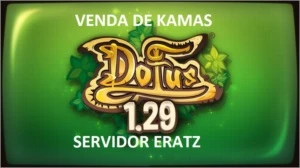 kamas servidor eratz - Dofus