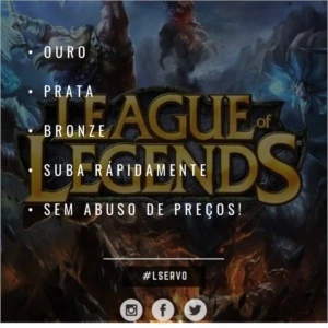 R$ 30,00 por Divisão (Bronze/Prata/Ouro) - League of Legends LOL