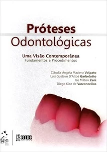 Próteses Odontológicas - Fundamentos e Procedimentos: Uma Vi - Outros