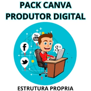 Pack Canva Produtor Digital - Estrutura Propria