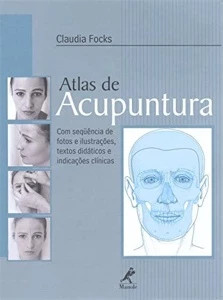 Claudia Focks - Atlas De Acupuntura - Outros