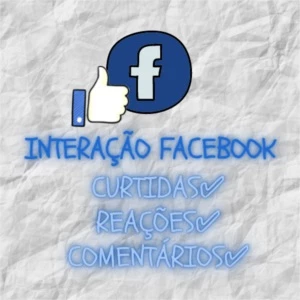 🔥INTERAÇÕES PARA FACEBOOK🔥 - Redes Sociais