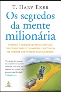 EBOOK - SEGREDOS DA MENTE MILIONÁRIA - eBooks