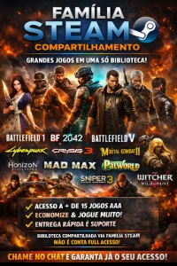 🔥 Família Steam – Acesso A Vários Jogos Aaa 🔥