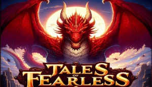 Tales of Fearless Bot