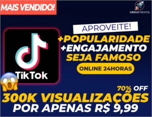 [Promoção] 300MIL Visualizações TIKTOK por apenas R$9,99 - Redes Sociais