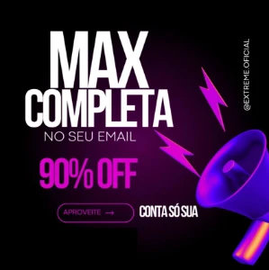 Max - Conta Completa No Seu E-Mail