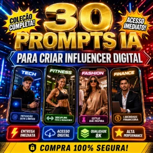 30 Prompts De Ia Para Criar Modelos Influencer Digital - Outros