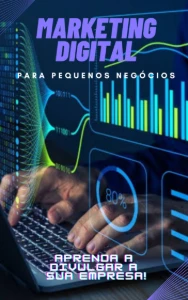 Marketing Digital Para Pequenos Negocios - eBooks