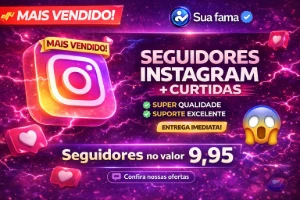 🚀 Seguidores Instagram + Curtidas 🔥 Entrega Imediata - Redes Sociais