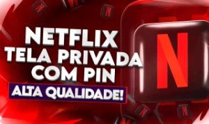 Netflix Tela Privada 4K 30 Dias - Assinaturas e Premium