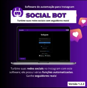 Social Bot – Software para Impulsionar seu  do Instagram - Softwares e Licenças