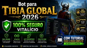 Bot Tibia Global 2026 - 100% Seguro Vitalício - Com Tutorial