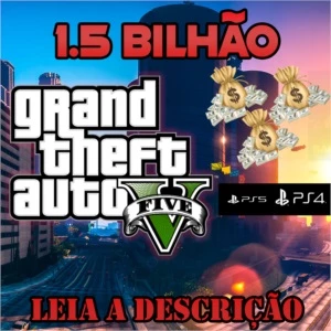 GTA V ONLINE Ps4 e ps5 - DINHEIRO $1.5Bilhão