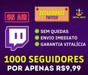 1000 Seguidores na Twitch por apenas R$9,99 [Promoção]