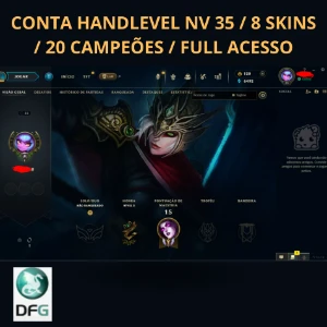 Conta Handlevel Nv 35 / 8 Skins / 20 Campeões / Full Acesso