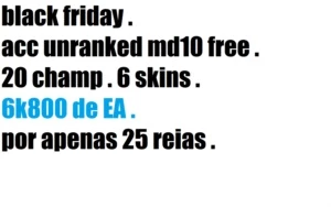 BLACK FRIDAY ACC LVL 30 UNRANKED MD10 . - League of Legends LOL