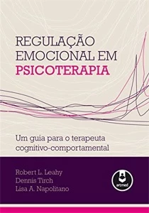 Regulação Emocional em Psicoterapia: Um Guia para o Terapeut - Outros