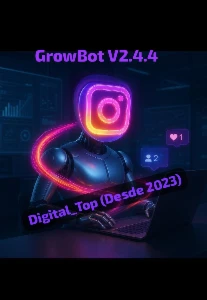 🚀🤖GrowBot 2025 v2.4.4: Domine seu Instagram no Piloto Auto