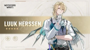 Wuthering waves Luuk Herssen + Daybreaker's Spine -UL 3 a 10
