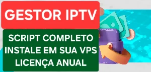 Gestor Iptv Via Whats... *Script Em Sua Vps P/ Revendedores*